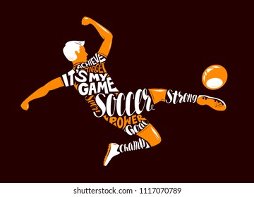 Soccer player scores a goal in the jump. Sports concept. Typographic design, vector illustration