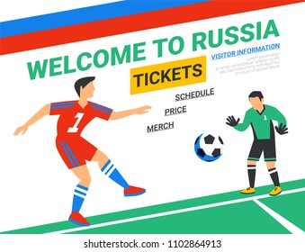Soccer players with football ball. Welcome to Russia web banner template. Forward and goalkeeper on football field. Football cup cartoon flat styled illustration. Vector illustration