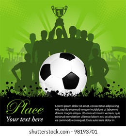 Soccer Poster with Winning Football Team with the Cup in his hands and Fans, vector illustration