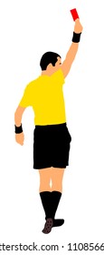 Soccer referee shows red card vector illustration isolated. Football judge red card full length portrait. Football referee showing red card penalty. Arbiter punish soccer player. Justice concept.