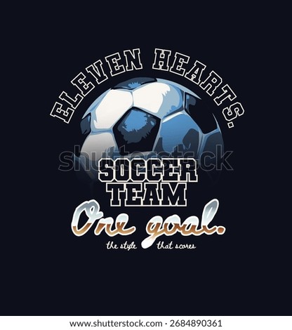 soccer slogan on soccer ball background vector illustration