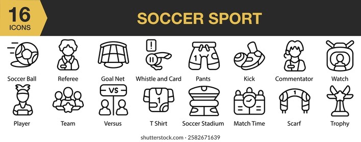 Soccer Sport icon set. Includes football, game, sport, soccer, player, and More. Outline icons vector collection.