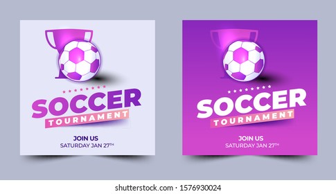 Soccer tournament event, design conceptual modern layout, simple and clean with a subtle color combination. can use for banner, flyer, poster and even more.