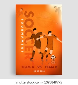 Soccer Tournament template or flyer design with football players character of competitive team A, B on orange background.