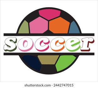  Soccer T-shirt, Soccer Saying, Funny Soccer, Mom svg,Game Day, Gift For Soccer, Cut Files Cricut