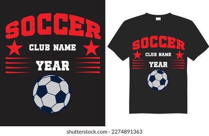 Soccer typography t-shirt design,playing Soccer vintage,illustration,goals,vector,Football print ready Templates.