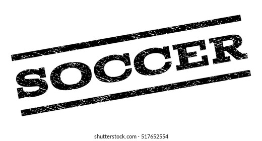 Soccer watermark stamp. Text caption between parallel lines with grunge design style. Rubber seal stamp with scratched texture. Vector black color ink imprint on a white background.