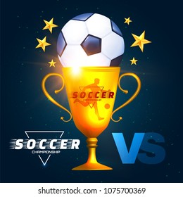 Soccer Win. Football Championship Design Template with Gold Cup, Ball and Stars. Vector illustration