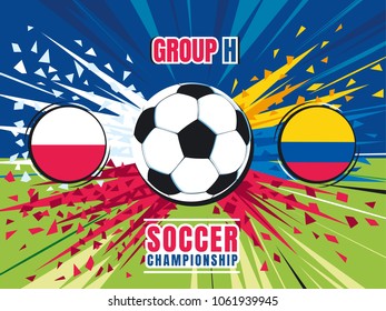 Soccer world championship match template. Poland vs Colombia. Group H. Flying soccer ball with speed trace and splinters of teams flag colors. Color vector illustration