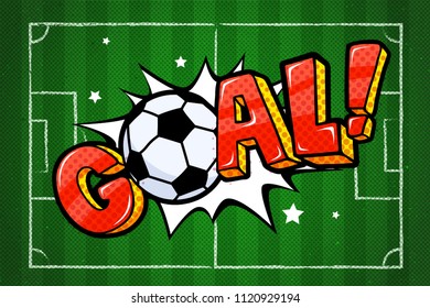 Soccer world cup 2018 in pop art style. Goal word with soccer ball in sound speech bubble on soccer field background. Word cartoon expression vector illustration.