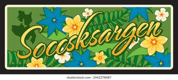 Soccsksargen administrative area in Philippines. Vector travel plate, vintage tin sign, retro vacation postcard or journey signboard. Old plaque with blooming flowers and map of Region