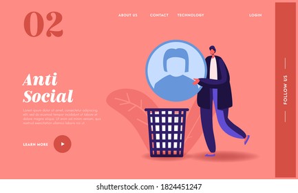 Social Account Deactivation Landing Page Template. Tiny Male Character Throw Huge Avatar Icon to Litter Bin from Network Web Page, Man Deleting Private Information Online. Cartoon Vector Illustration