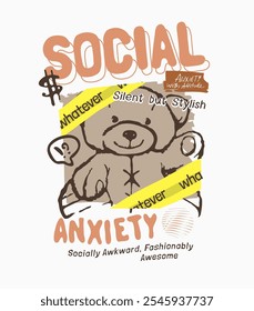 social anxiety slogan with cartoon bear doll line art and yellow tape vector illustration