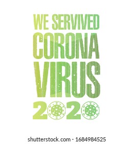 Social Awareness COVID 19 - vector t-shirt design template. Stay protected from 2019 Pestilence Novel Corona Virus T-shirt.Good for COVID-19 poster and label as well. Pandemic Novel Corona Virus 2020.