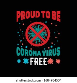 Social Awareness COVID 19 - vector t-shirt design template. Stay protected from 2019 Pestilence Novel Corona Virus T-shirt.Good for COVID-19 poster and label as well. Pandemic Novel Corona Virus 2020.