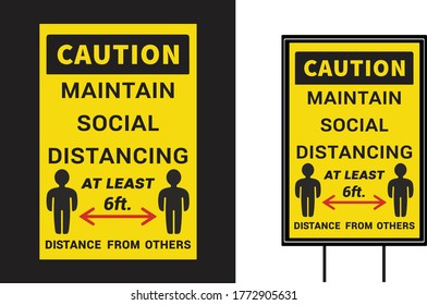 Social Awareness COVID 19 - vector yard sign design template. Maintain social distancing and protected  Novel Corona Virus.Good for COVID-19 poster and label as well. Pandemic Novel Corona Virus 2020.