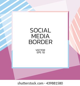 Social border square size.