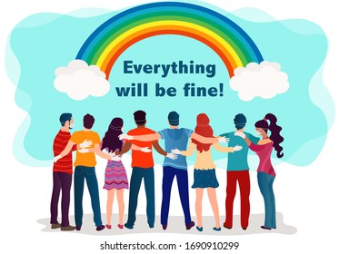 Social campaign slogan - Everything will be fine - Group isolated people embracing - back view- and protecting each other with medical mask and latex gloves. Coronavirus concept. Rainbow