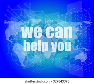 social concept: words we can help you on digital screen vector illustration