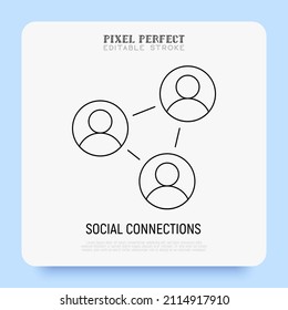 Conexiones sociales, redes sociales. Icono de línea delgada. Trazo perfecto y editable. Ilustración vectorial.