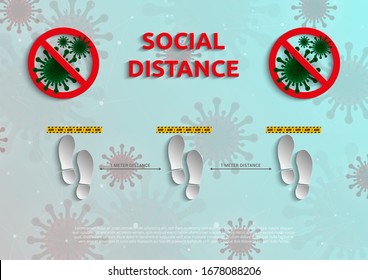 Social Distance 1 meter for prevention of spreading the infection in Covid-19 Outbreak. Vector illustration of 3 footprint icon with 1 meter distance concept and stop spreading bacteria icon.