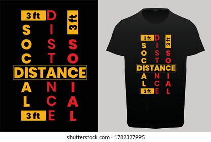 Social distance 3 ft typography t-shirt design, Corona awareness typography t-shirt design, vector graphic elements, t-shirt resources, 