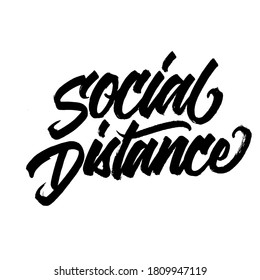 Social distance. hand lettering design for poster,print and banner. vector lettering.