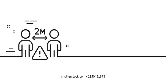 Social distance line icon. People isolation sign. Prevention rules symbol. Minimal line illustration background. Social distance line icon pattern banner. White web template concept. Vector