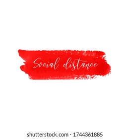 Social distance red ink icon. Coronavirus lockdown, quarantine. Watercolor texture. Pandemic medical concept hand drawn vector brush strokes, splash, spot isolated on white background. No infection. 