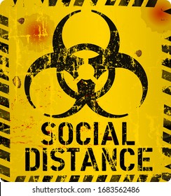 Social Distance sign, Corona,Covid-19, virus alert,warning, precautions sign, grungy style, vector 
