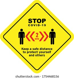 Social Distance Sign, Vector Illustration,  content : Keep a safe distance, STOP Covid-19.