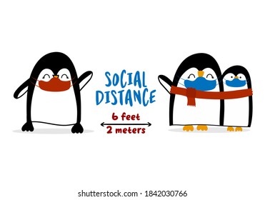 Social Distancing 6 feet away with three Penguins - Awareness lettering phrase. Stop Covid-19 poster with text for self quarantine times. Hand letter script motivation sign catch word art design.