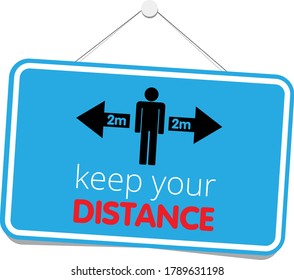 Social distancing banner. Keep the 2 meter distance. Warning sign for public places COVID-19 concept. An information banner for greeting customers, for business, opening a store, cafe, restaurant