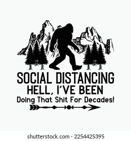 Social Distancing Bigfoot funny t-shirt design