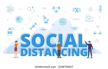 social distancing concept with big words and people surrounded by related icon with blue color style