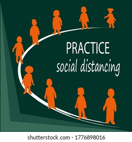 Social distancing concept for coronavirus covid-19  preventing campaign. A row of children keeping distance.  Orange silhouette on dark green background. Lettering: Practice Social distancing.