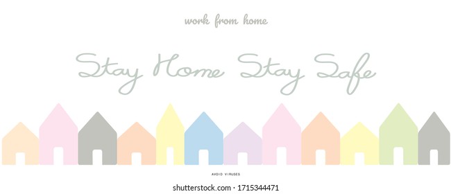 Social distancing concept for preventing coronavirus covid-19 with Wording work from home and stay home stay safe with a houses soft color on white background