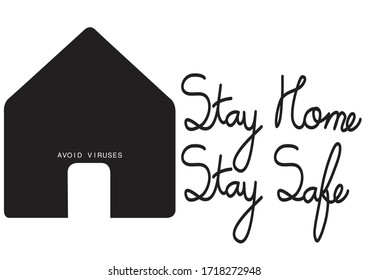Social distancing concept for preventing coronavirus covid-19 with Wording stay home stay safe and black house vector design