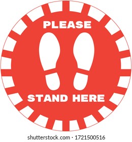 Social distancing concept for preventing coronavirus covid-19 with white footprint and wording please stand here in red-white tape sign 