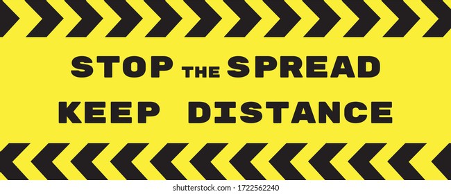 Social distancing concept for preventing coronavirus covid-19 with Wording Stop the spread and Social distance on black tape sign border yellow background