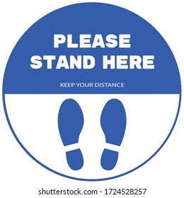 Social distancing concept for preventing coronavirus covid-19 with wording Please stand here and footprint on blue-white circle background