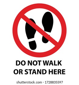 Social distancing concept for preventing coronavirus covid-19 with do not walk or stand here vector footprint  in prohibition sign on white background