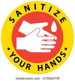 Social distancing concept for preventing coronavirus covid-19 with wash hands icon on red circle and wording Sanitize your hands on yellow border circle with white background