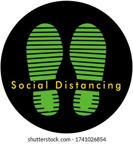 Social distancing concept for preventing coronavirus covid-19 with green footprint and wording Social Distancing in yellow on black circle sign 