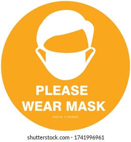 Social distancing concept for preventing coronavirus covid-19 with wording please wear mask avoid viruses white color on orange background. warning or caution sign.