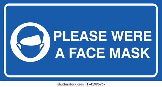 Social distancing concept for preventing coronavirus covid-19 with wording please wear a face mask in white color on blue background. warning or caution sign. 