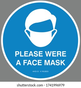 Social distancing concept for preventing coronavirus covid-19 with wording please wear a face mask in white color on blue background. warning or caution sign. 