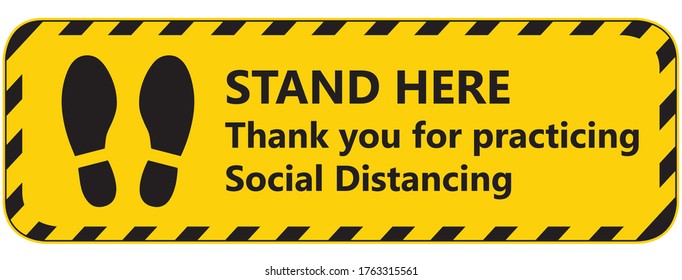 Social distancing concept for preventing coronavirus covid-19 with white wording Stand here and thank you for practicing social distancing on yellow background