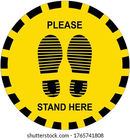 Social distancing concept for preventing coronavirus covid-19 with black footprint and wording please stand here in yellow-black tape sign 