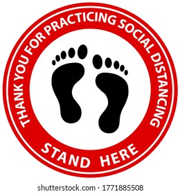 Social distancing concept for preventing coronavirus covid-19 with wording Thank you for practicing social distancing, stand here and footprint icon on red circle background